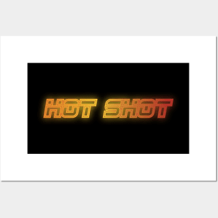 Hot shot Posters and Art